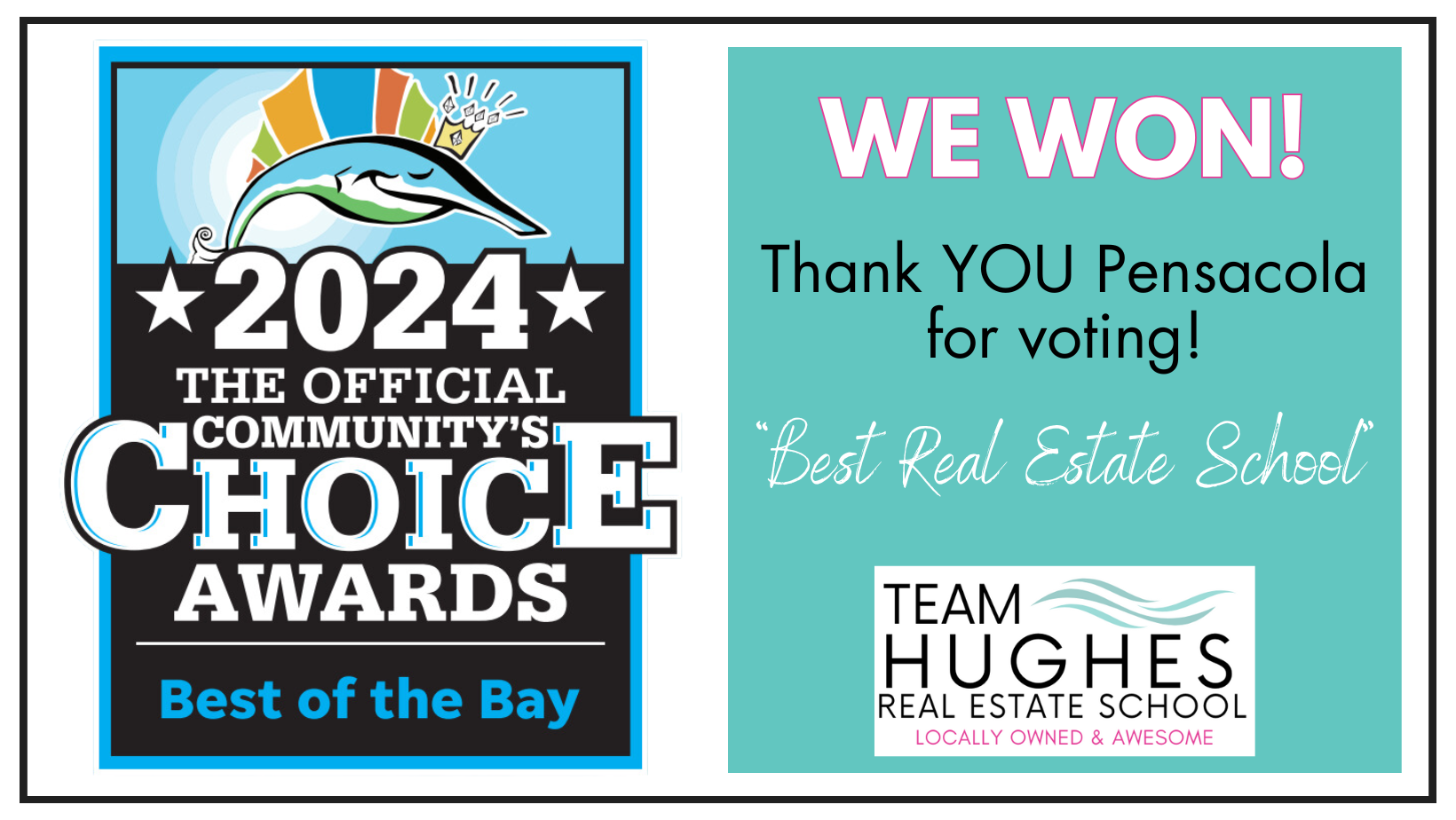 TEAM Hughes Real Estate School Locally-owned and awesome! Voted 2022 and 2023 Best of the Bay Best Real Estate School, Pensacola News Journal. Contact us today: (850) 266-8982. Or visit our website at https://www.teamhughesrealestateschool.com/